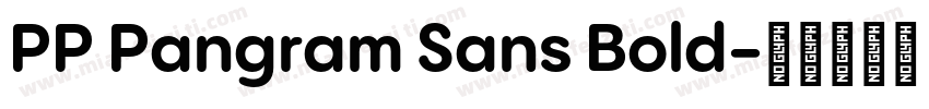 PP Pangram Sans Bold字体转换